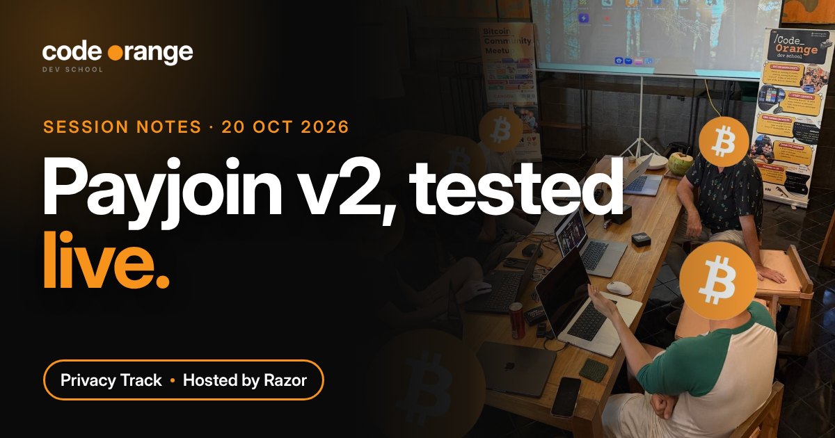 Privacy Track: PayJoin v2, tested live